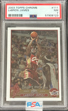 Load image into Gallery viewer, 2003 Topps Chrome LeBron James Rookie RC PSA 7
